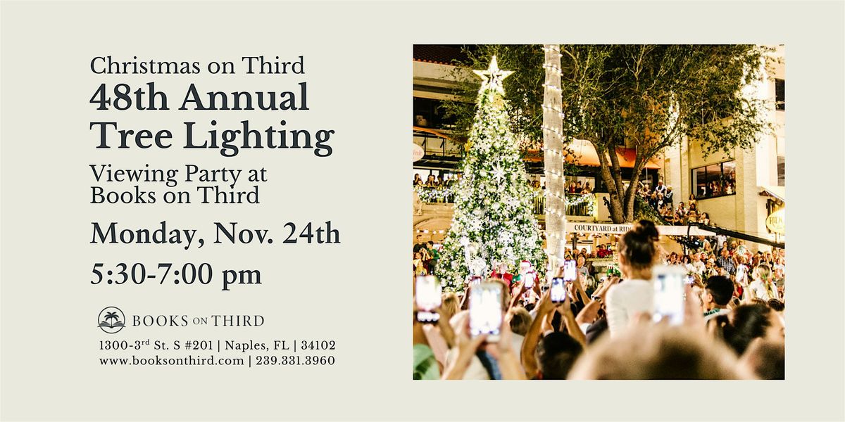 Christmas on Third Tree Lighting Viewing Party