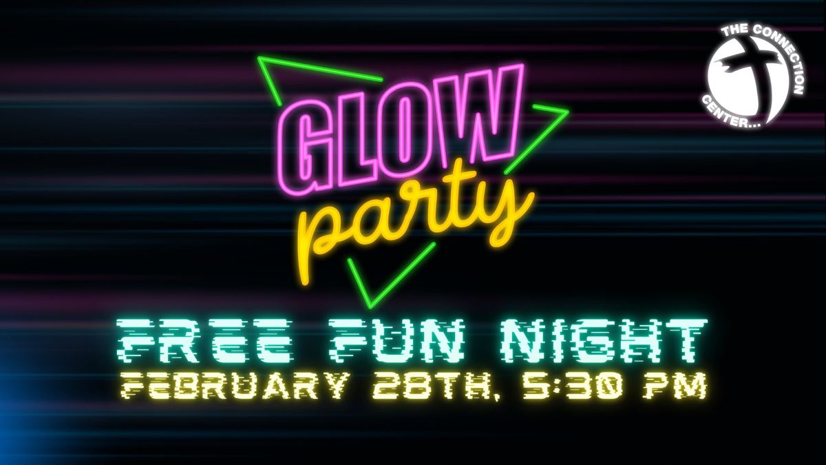 Free Fun Night - Glow Party