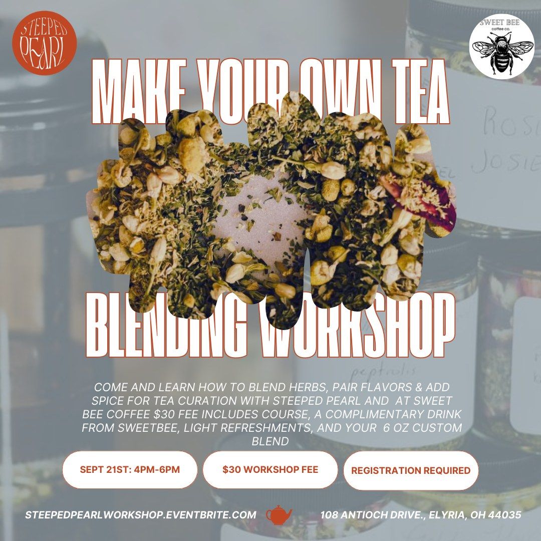 Herbal Tea Blending Workshop at Sweet Bee