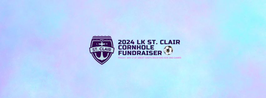 2024 LK St. Clair Cornhole Fundraiser 