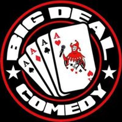 Big Deal Comedy