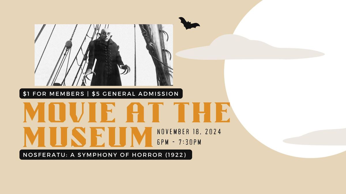 Movie Night at the Museum: Nosferatu (1922)