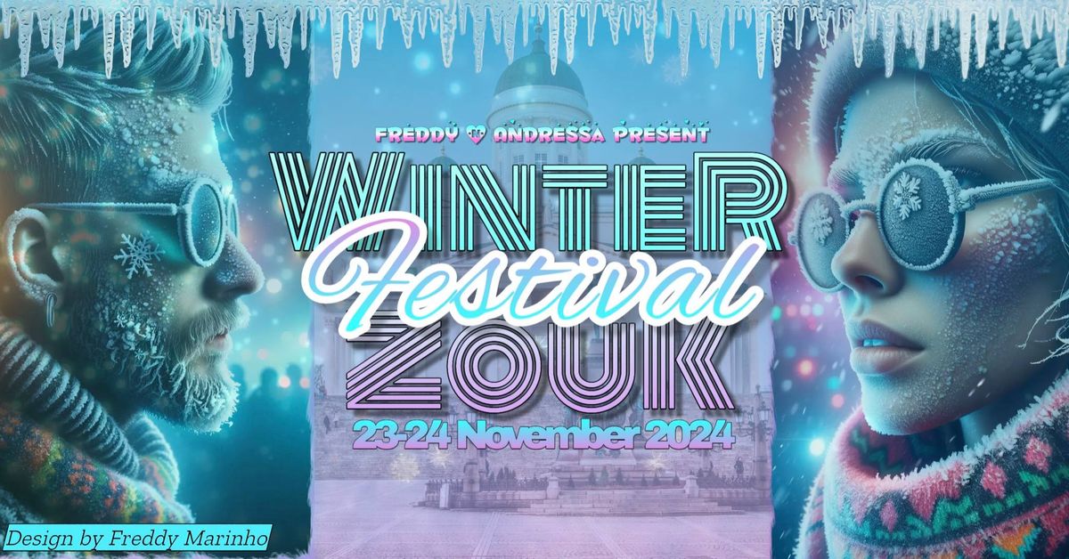 \u2603\ufe0f\u2744\ufe0f Winter Zouk Festival \u2744\ufe0f\u2603\ufe0f