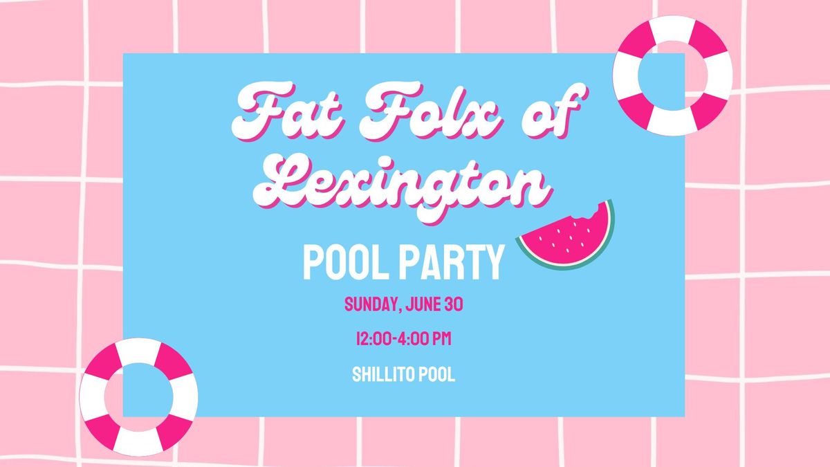 Fat Folx of Lexington Pool Party