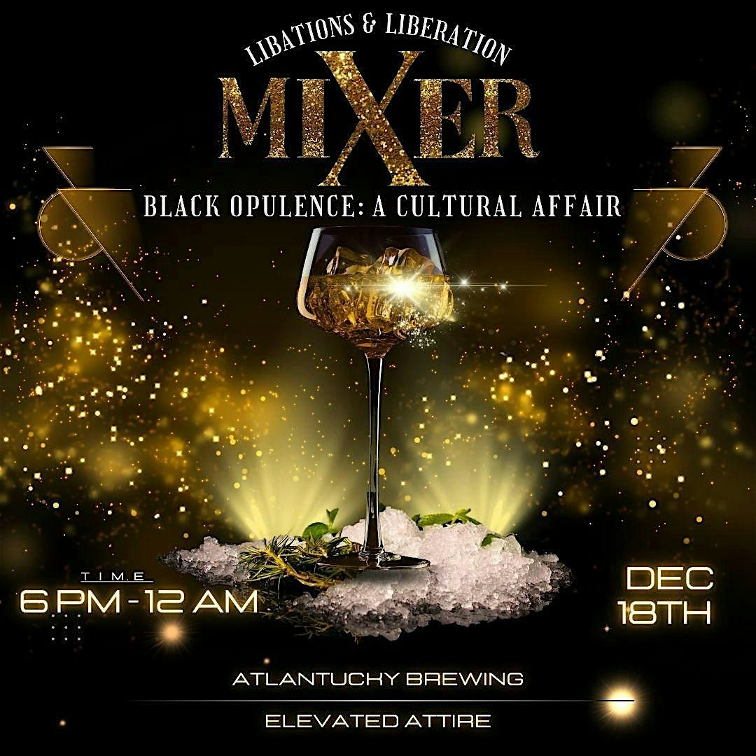 Libations & Liberation: A Cultural Affair