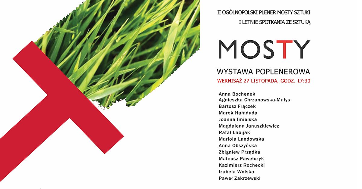 WERNISA\u017b WYSTAWY POPLENEROWEJ "MOSTY" \/\/ Goleni\u00f3w \/\/ MOSTY SZTUKI