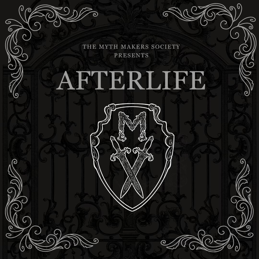 Myth Makers Society AFTERLIFE Ball