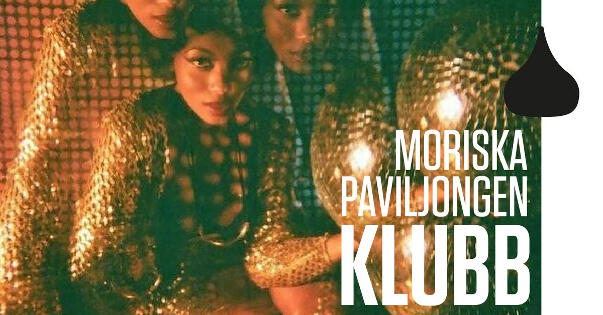 KLUBB | 30 Nov, 23-03 | Moriska Paviljongen