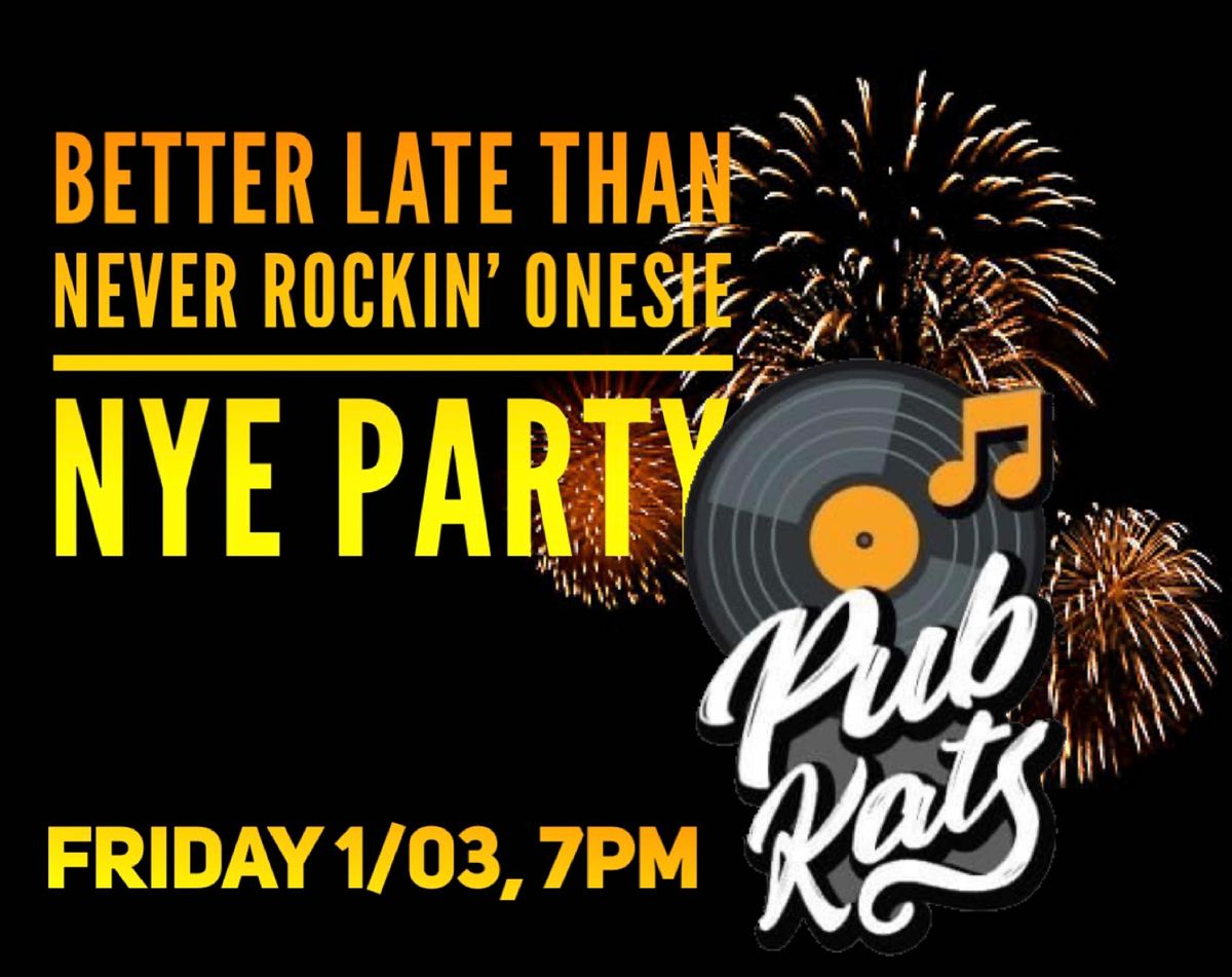 Better late than never NYE Rockin\u2019 Onesie party