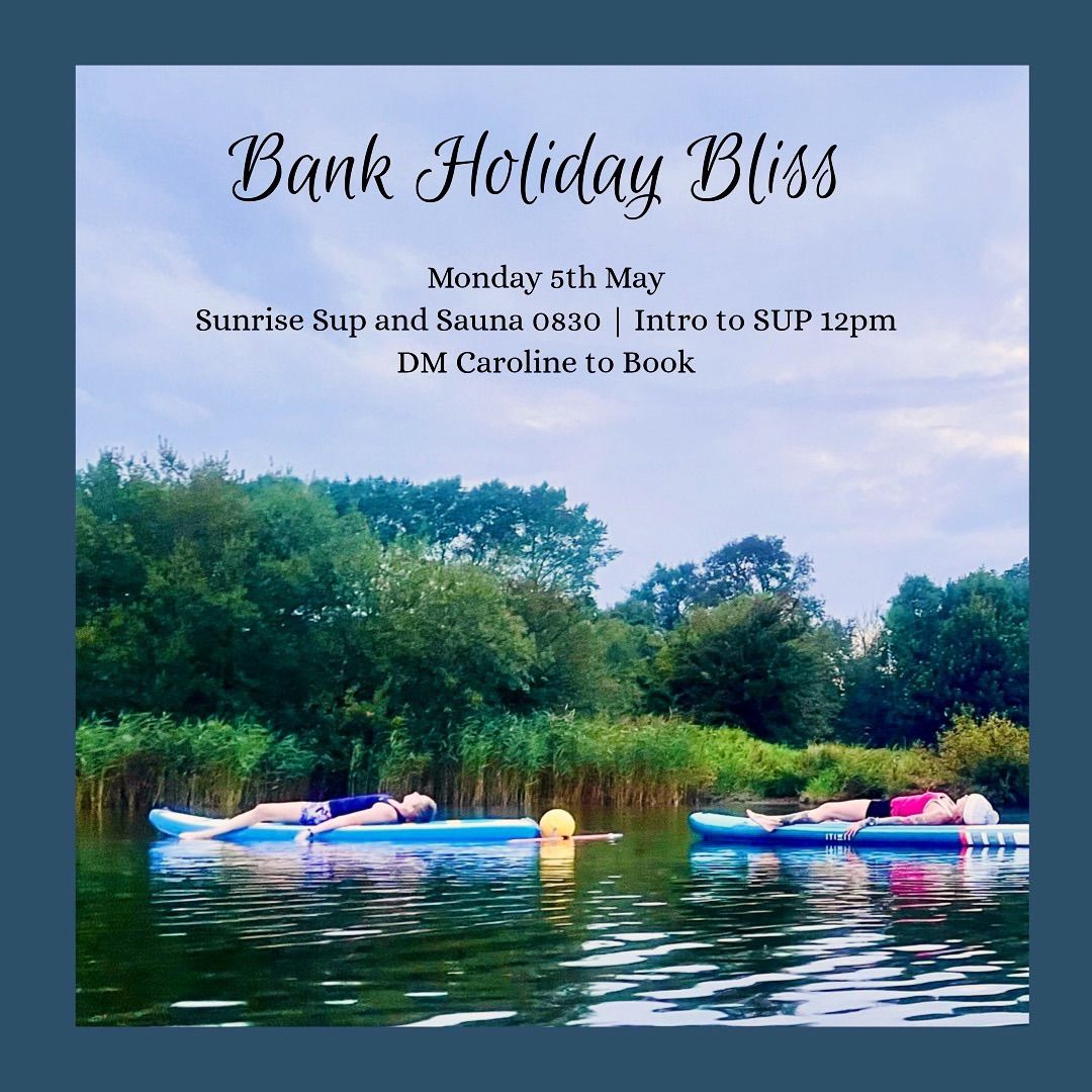 Monday 6th May Bank Holiday SUP Yoga and Sauna