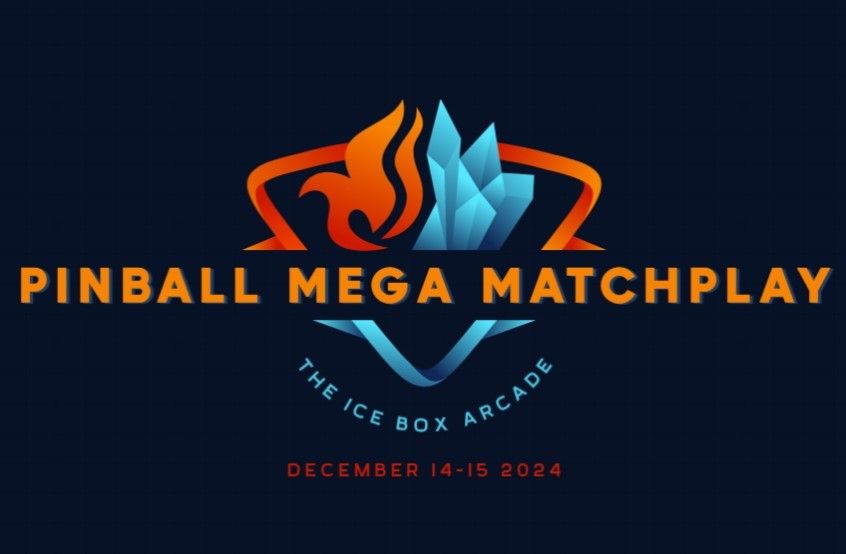 Mega Ice-burgh Matchplay - Ice Box Arcade - 12\/14-15