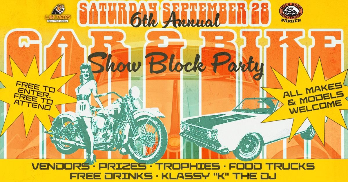 6th Annual Car & Bike Show Block Party