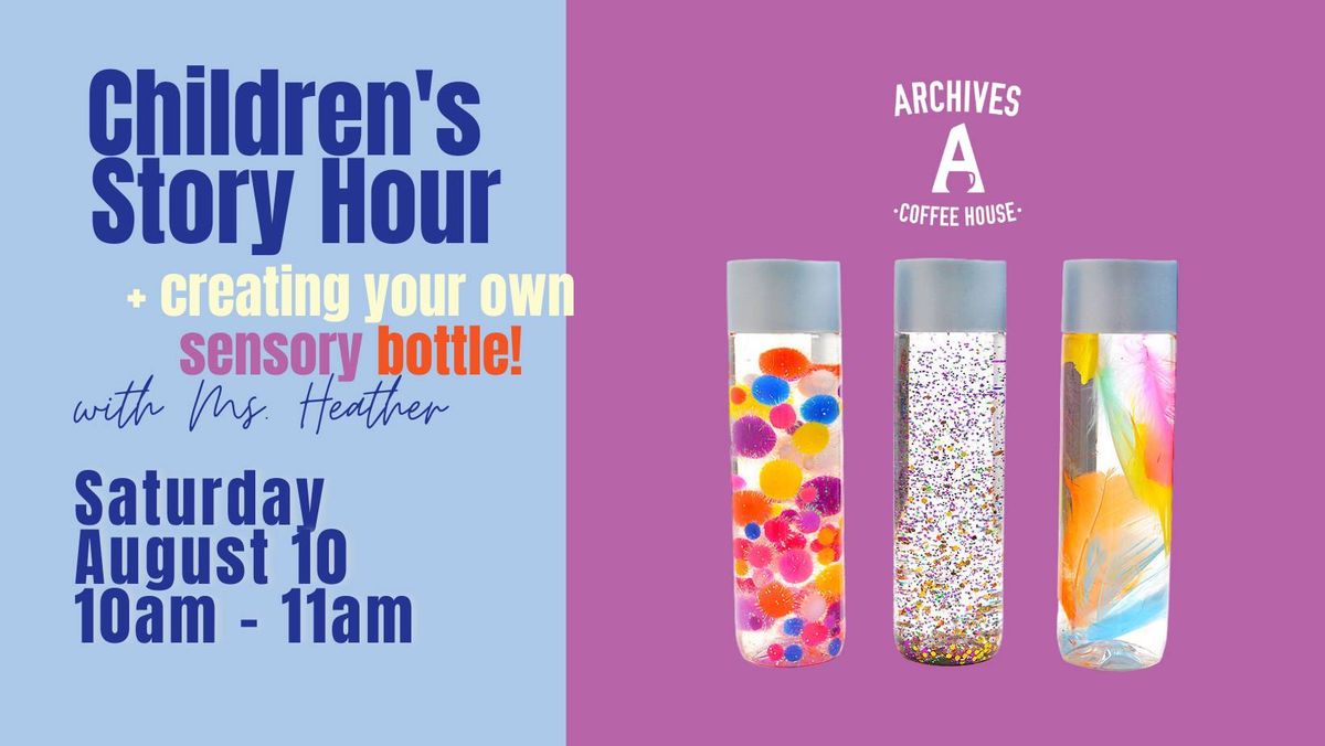 Children's Story Hour + Sensory Bottles!  