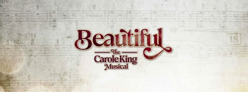 Beautiful The Carole King Musical