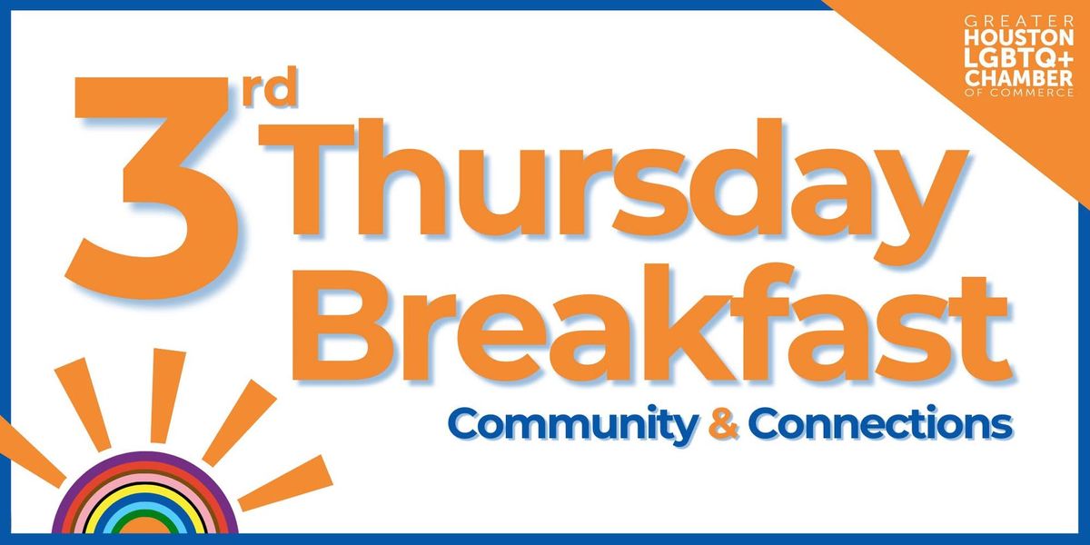  EXTENDED EDITION: 3RD THURSDAY BREAKFAST - COMMUNITY & CONNECTIONS