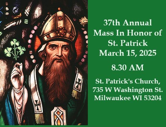 37th Mass in Honor of St Patick - March 15, 2025 