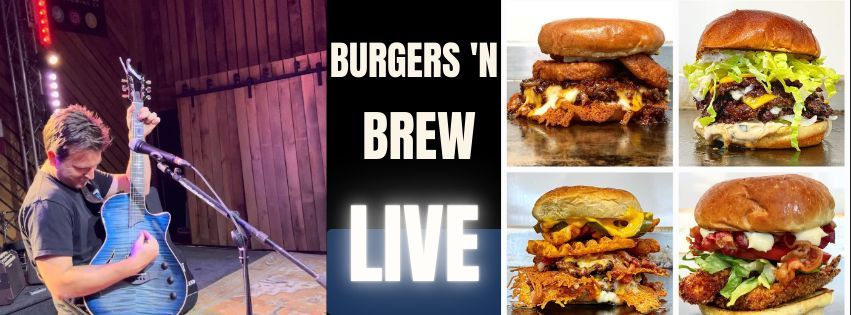 Burgers 'N Brew Live With Dennis Wayland