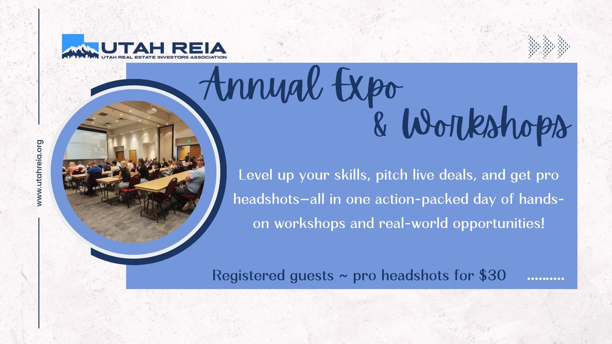 Utah REIA Annual Expo & Workshops