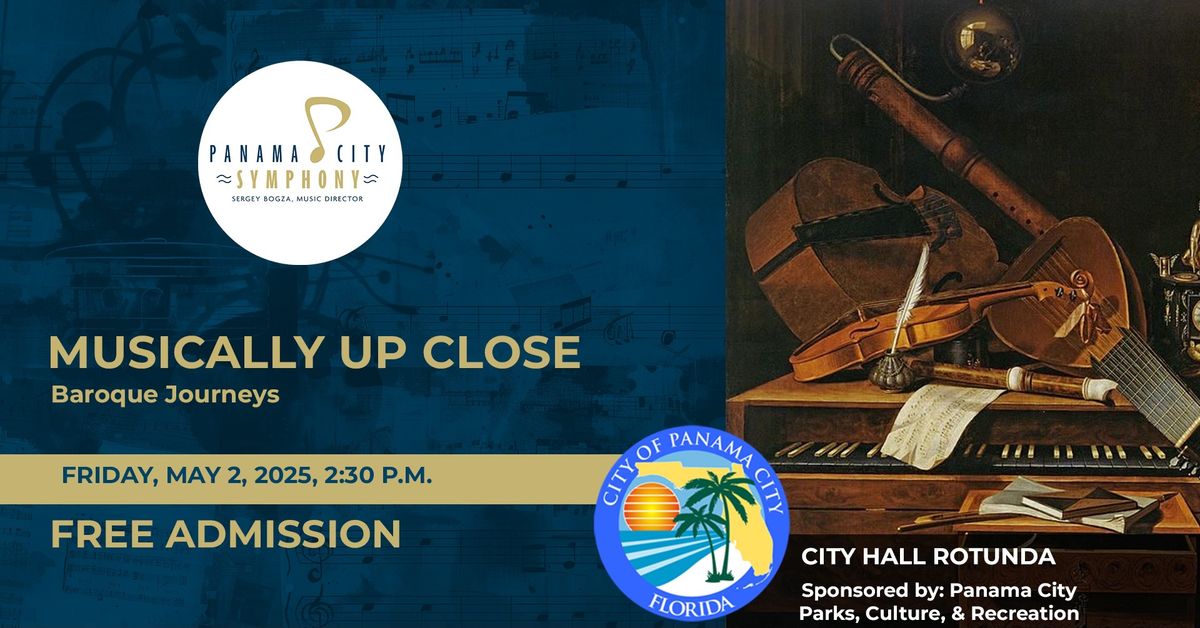 Musically Up Close - Baroque Journeys, Panama City Symphony Event