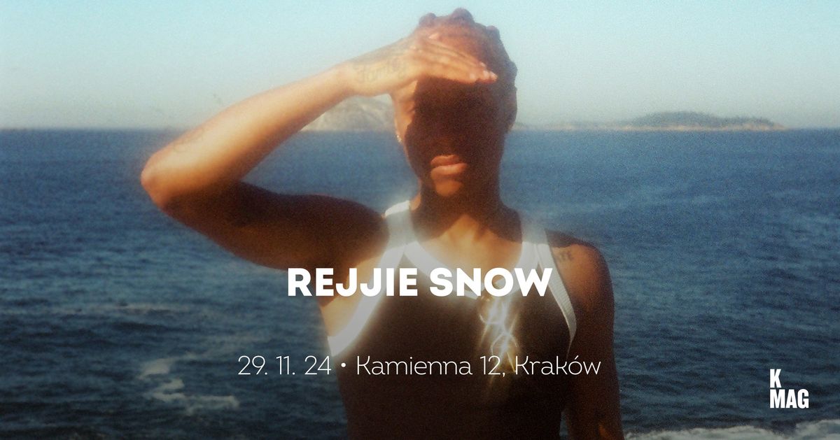 Rejjie Snow \u2022 Krak\u00f3w