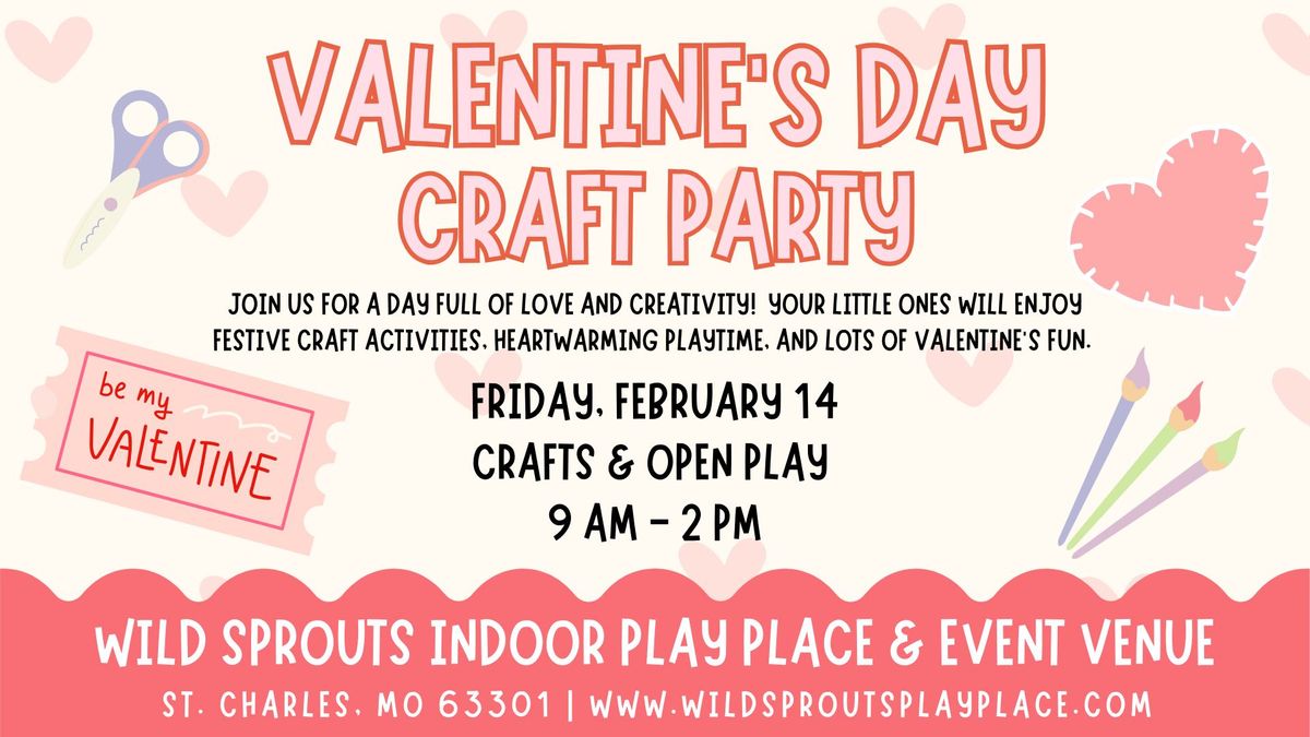 Valentine's Day Craft Day at Wild Sprouts