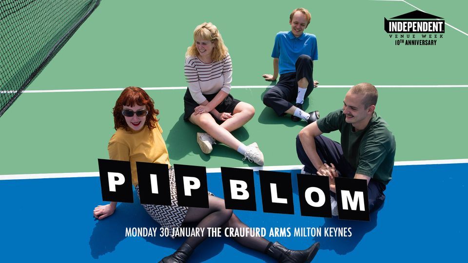 IVW:  PIP BLOM + Splint - The Craufurd Arms, Milton Keynes.  30\/01\/2023