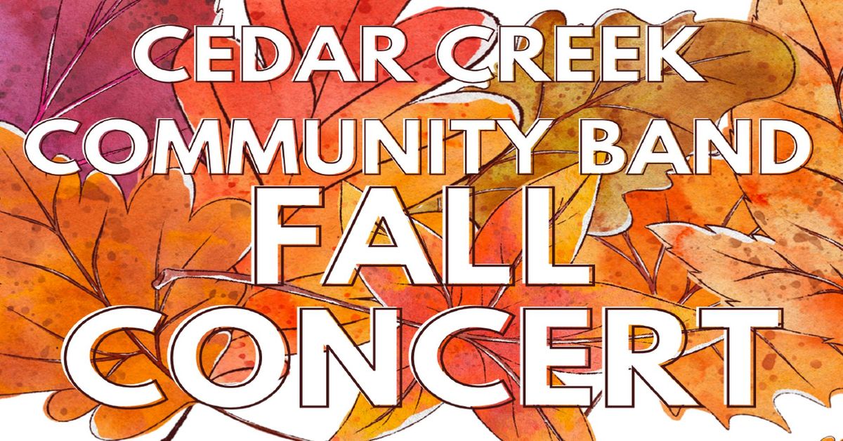 Cedar Creek Community Band Fall Concert 2024