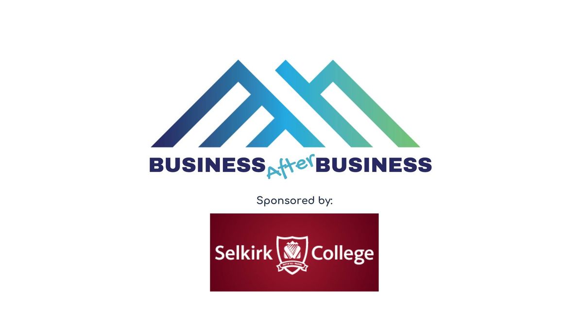 February Business After Business sponsored by Selkirk College