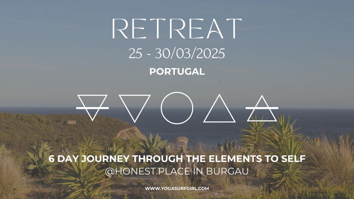 6 day Journey through the ELEMENTS to self Retreat