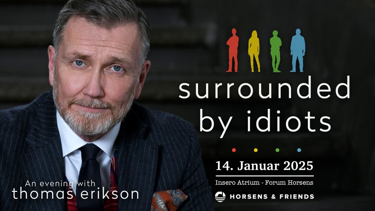 Thomas Erikson - Surrounded by idiots