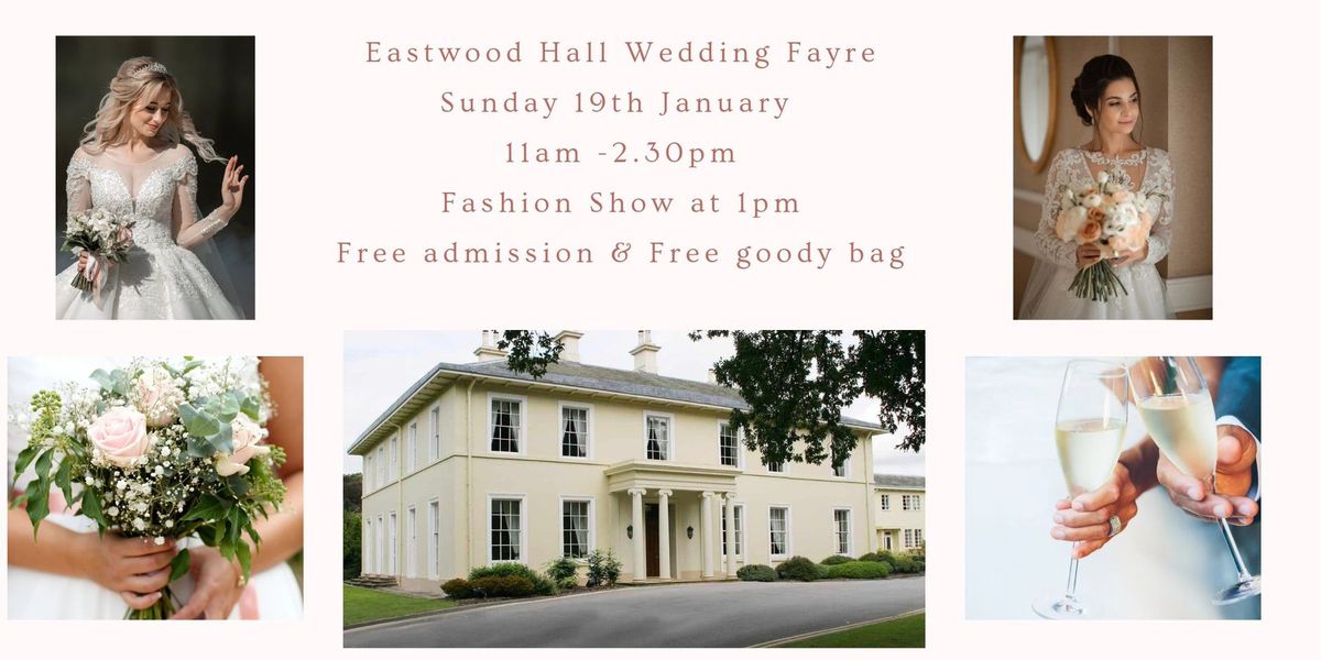 Eastwood Hall Wedding Fayre