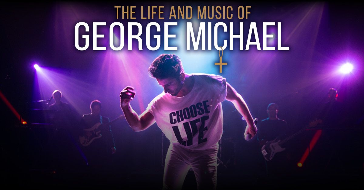 The Life and Music of George Michael