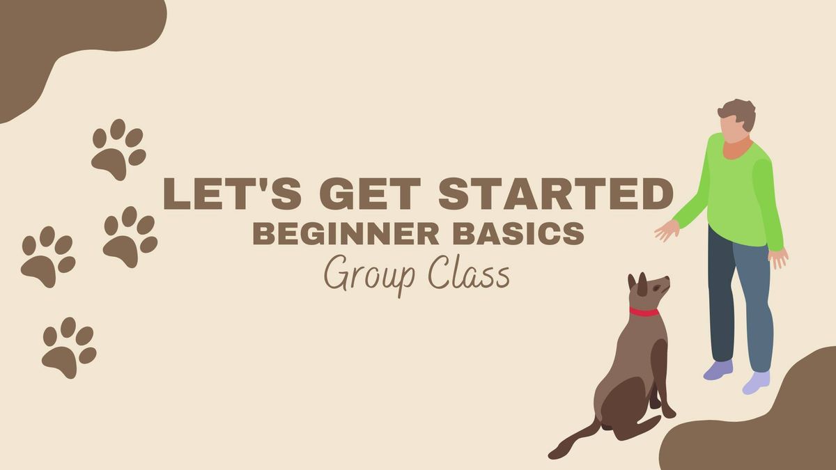 Let\u2019s Get Started \u2013 Beginner Basics