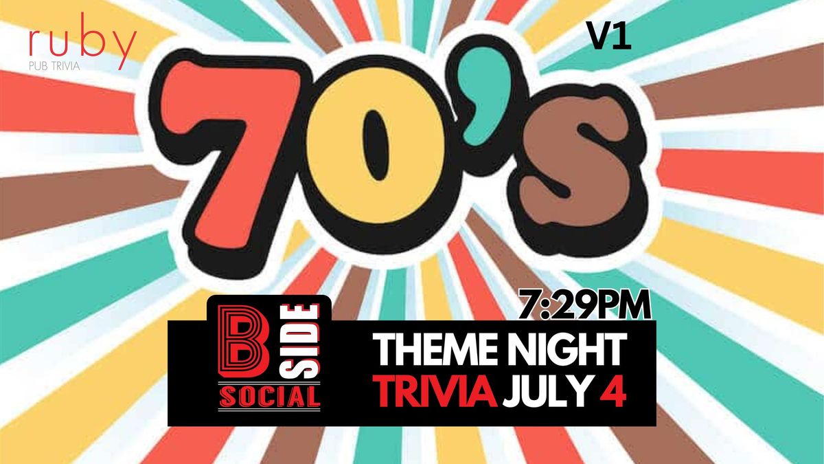 70's Theme Trivia @ B-Side Social