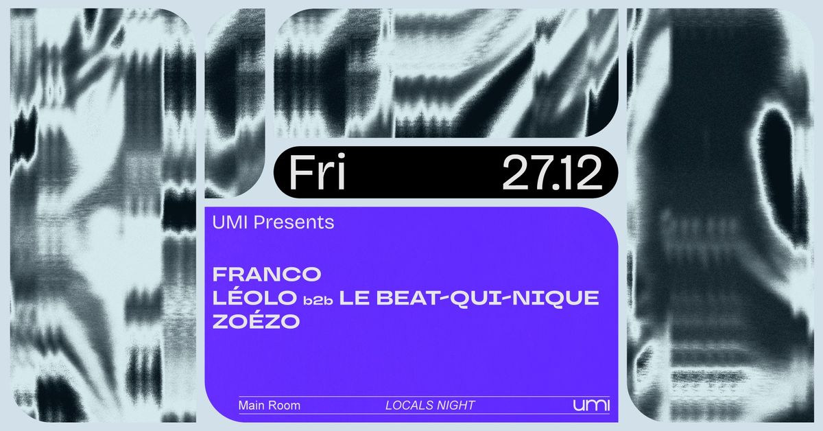 UMI Locals Night with Zoezo, Leolo, LBQN