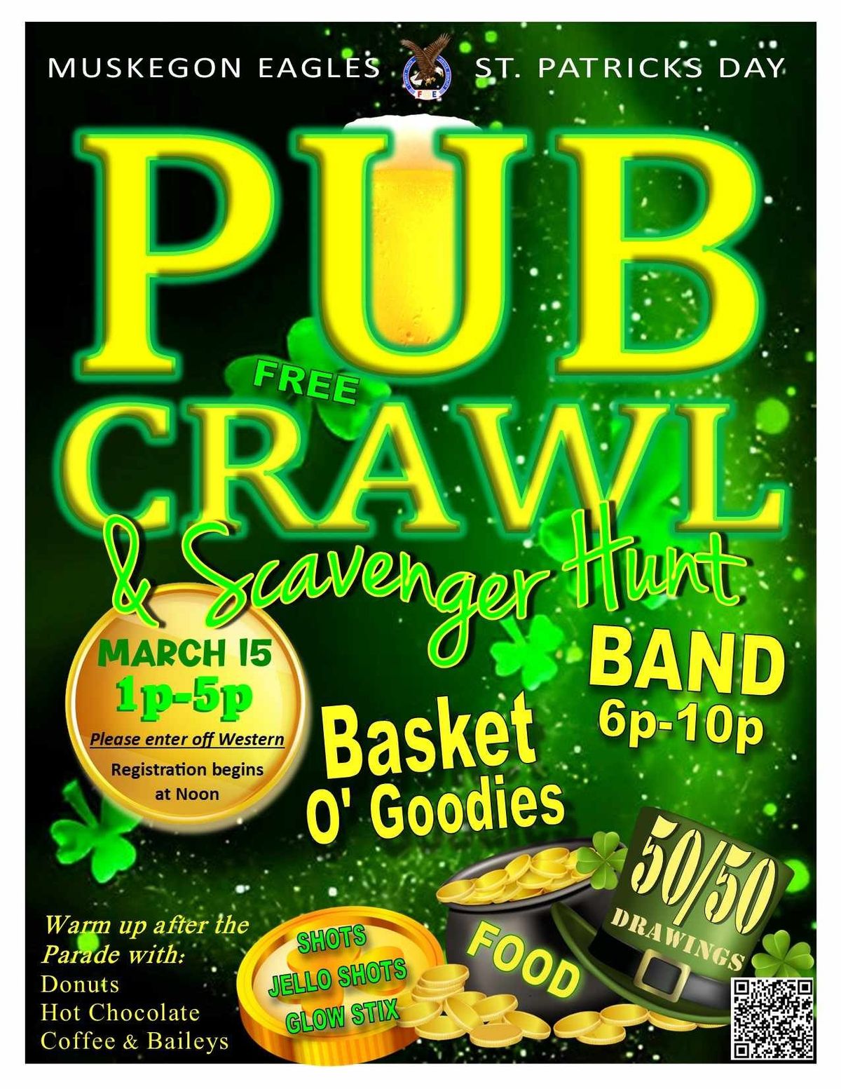 Muskegon Eagles St. Pat's Pub Crawl & Scavenger Hunt ...OPEN TO THE PUBLIC