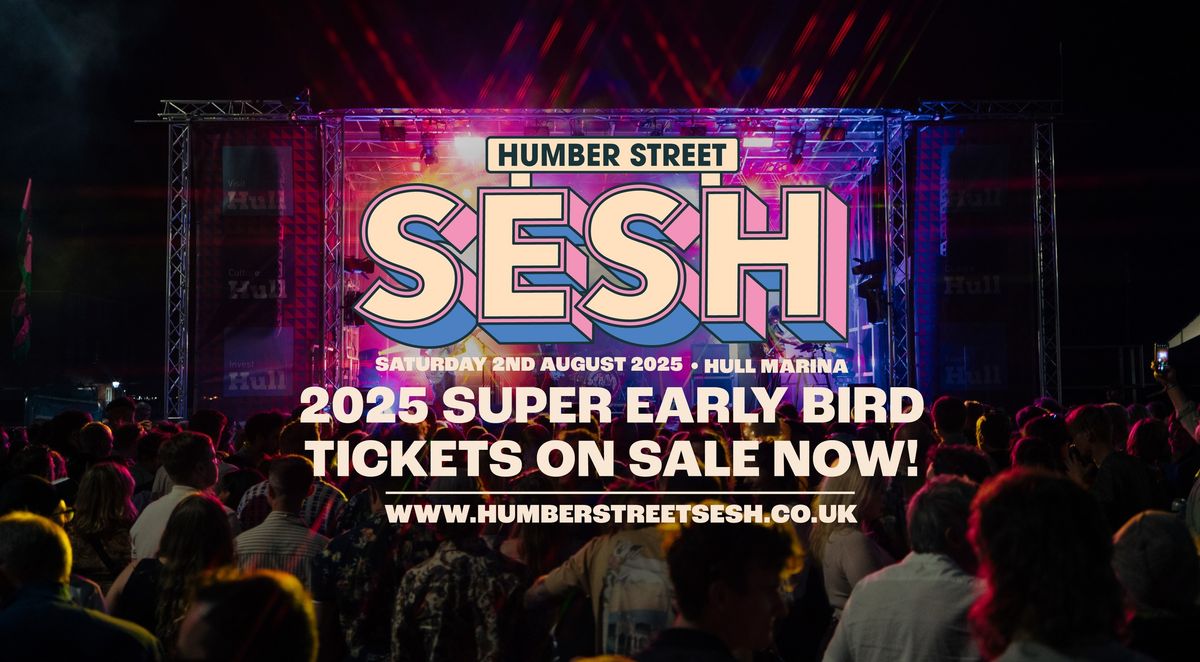 HUMBER STREET SESH 2025