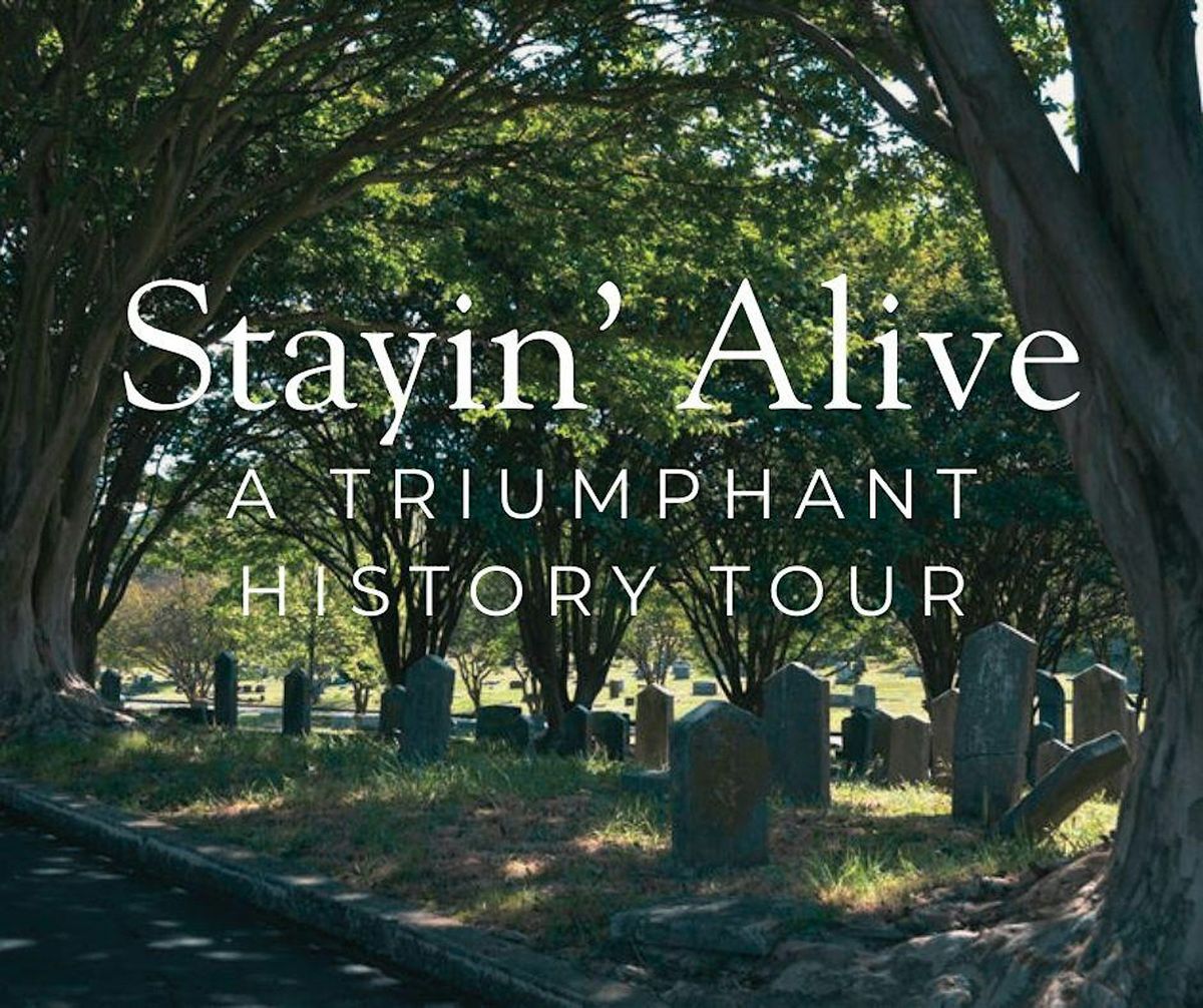 Stayin' Alive: A Triumphant History Tour