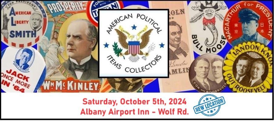 Albany, NY Political Memorabilia Show & Sale