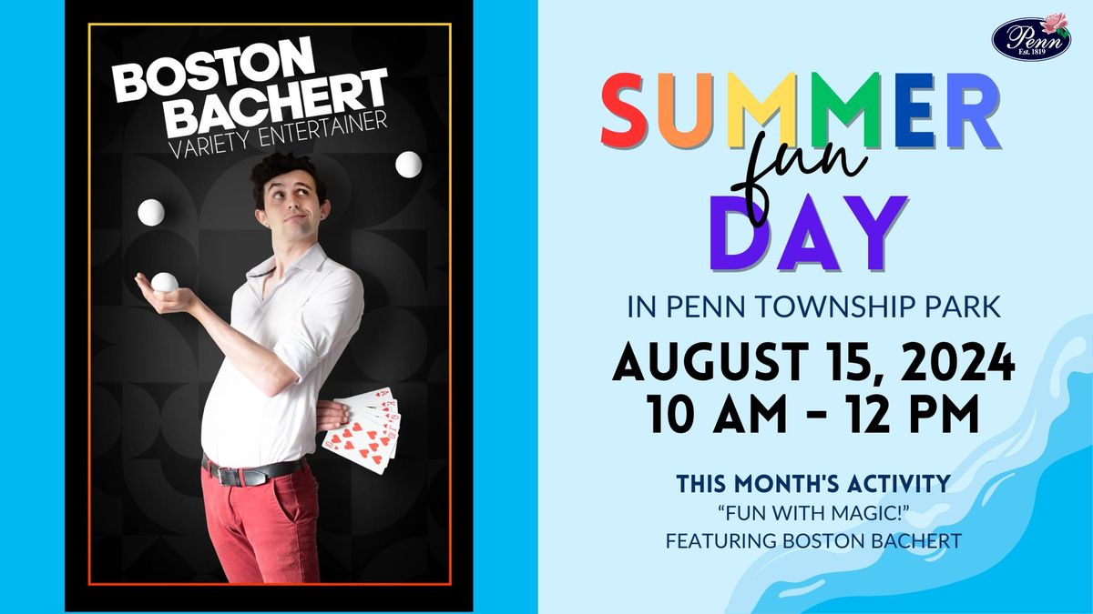 Summer Fun Day in Penn Park - Fun with Magic! 