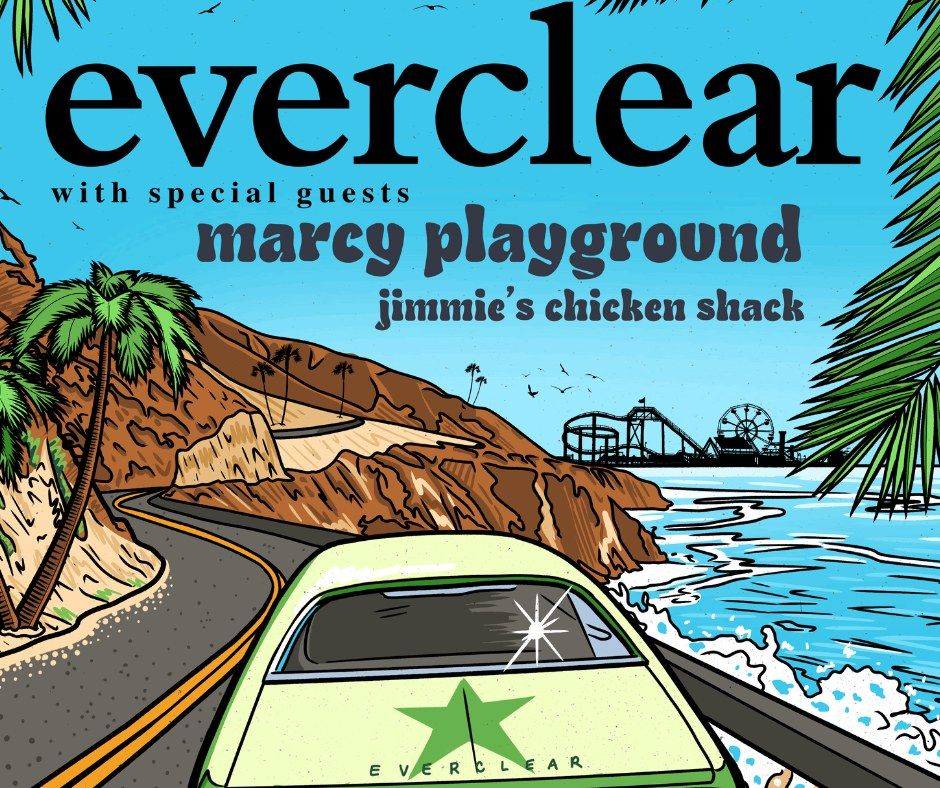 Everclear, Marcy Playground & Jimmies Chicken Shack