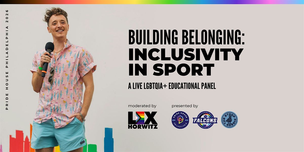 BUILDING BELONGING: INCLUSIVITY IN SPORT \/\/ a live panel discussion