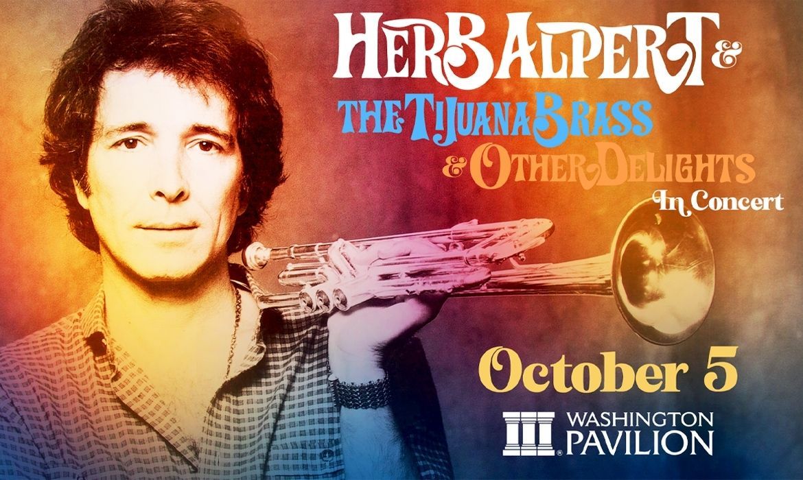 Herb Alpert at Washington Pavilion of Arts & Science