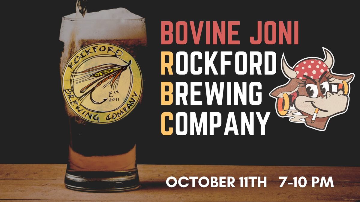 Bovine Joni @ The Rockford Brewing Company