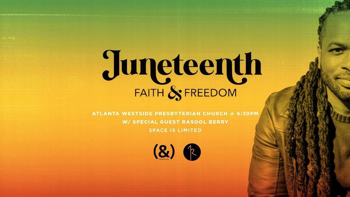 Juneteenth Faith & Freedom Gathering