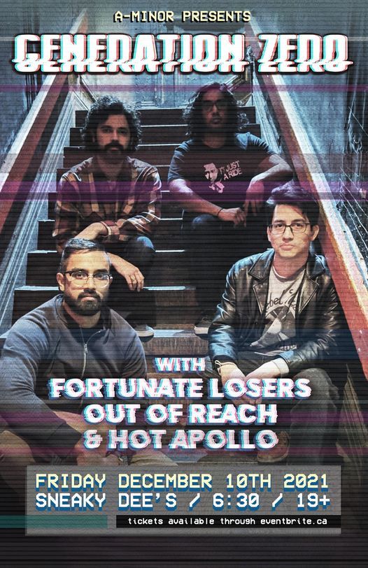 Generation Zero w\/ Fortunate Losers, Out of Reach, & Hot Apollo