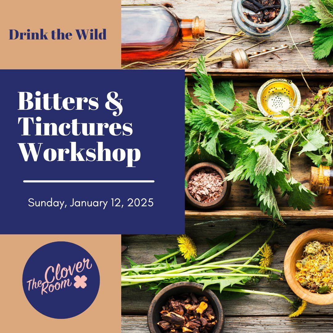 Bitters & Tinctures Workshop