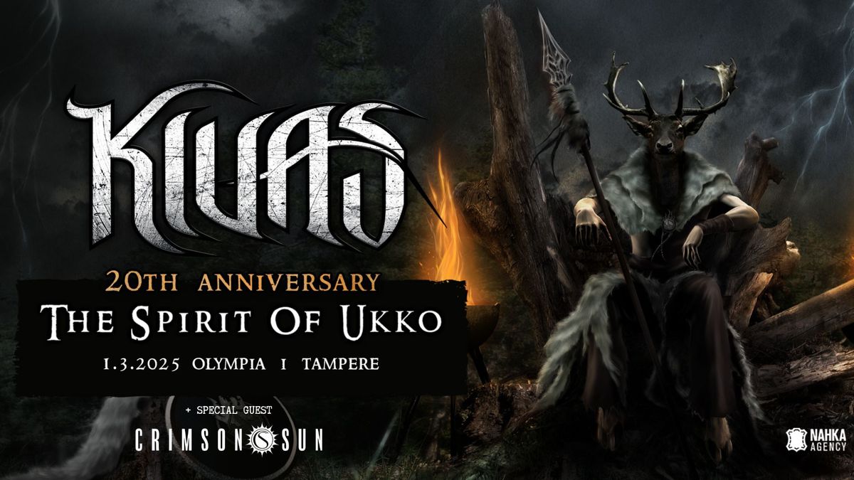 KIUAS \u2013 The Spirit of Ukko 20th Anniversary + Crimson Sun \/\/ Olympia Tampere, la 1.3.2025