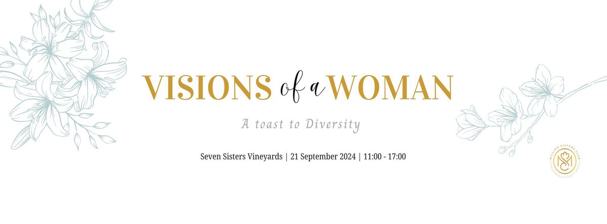 Visions of a Woman: A toast to Diversity