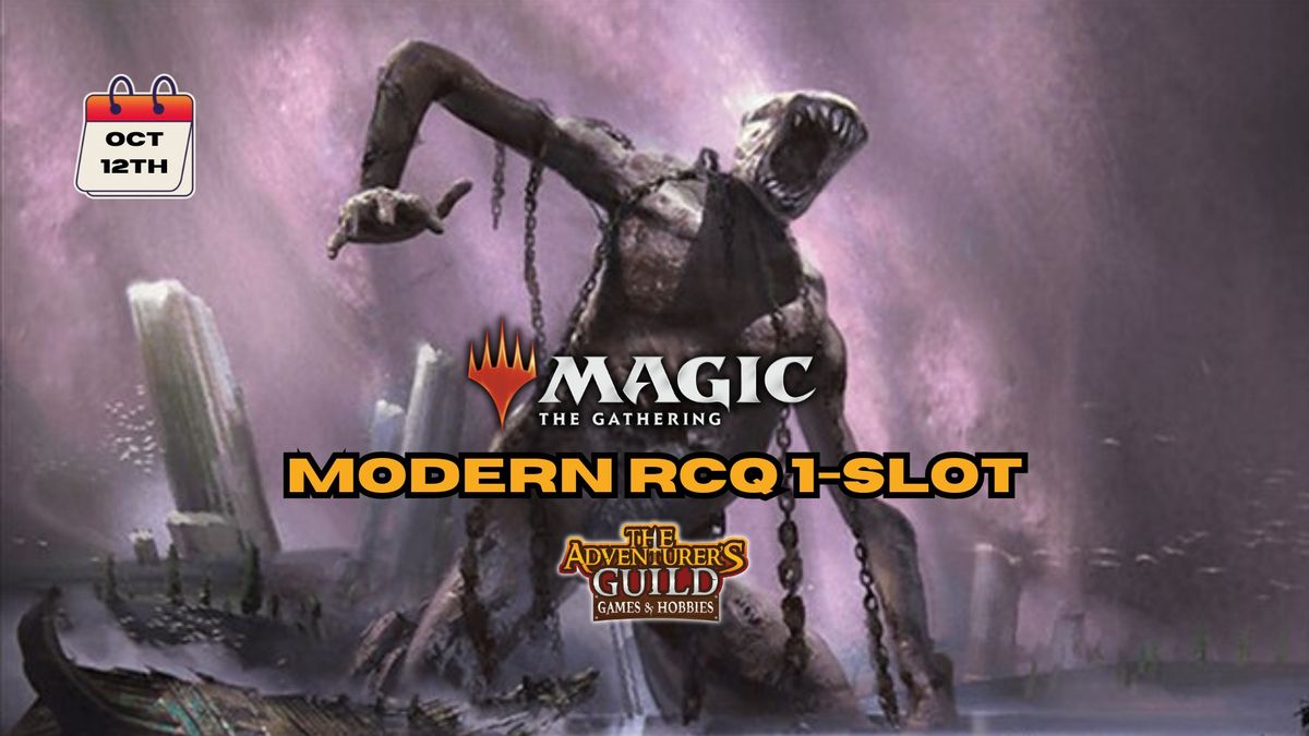 MTG: Modern RCQ (1-Slot)